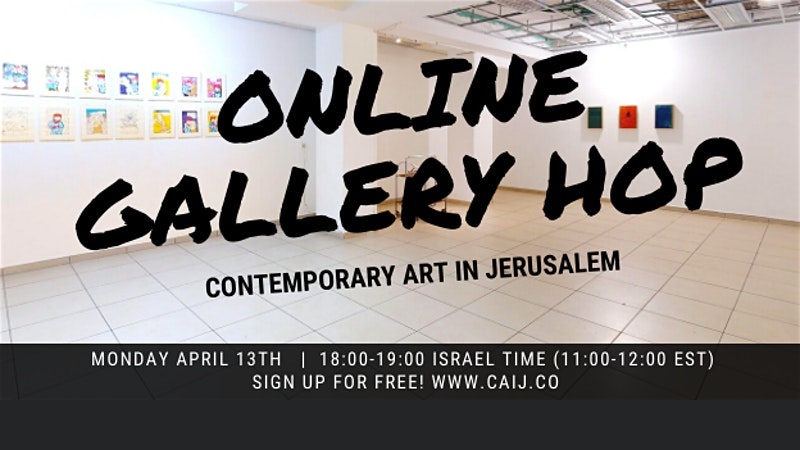 Online Gallery Hop – Contemporary Art in Jerusalem