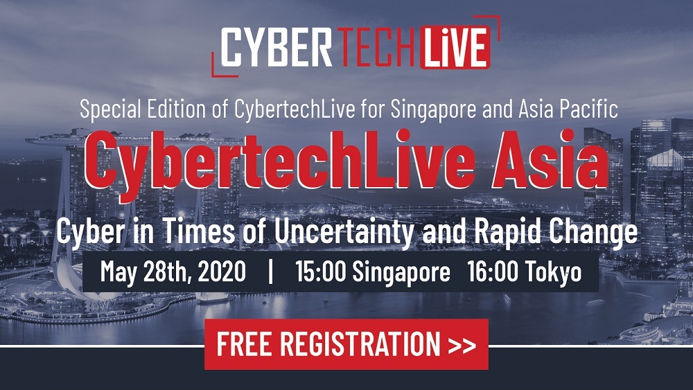 CybertechLive Asia: Cyber in Times of Uncertainty and Rapid Change
