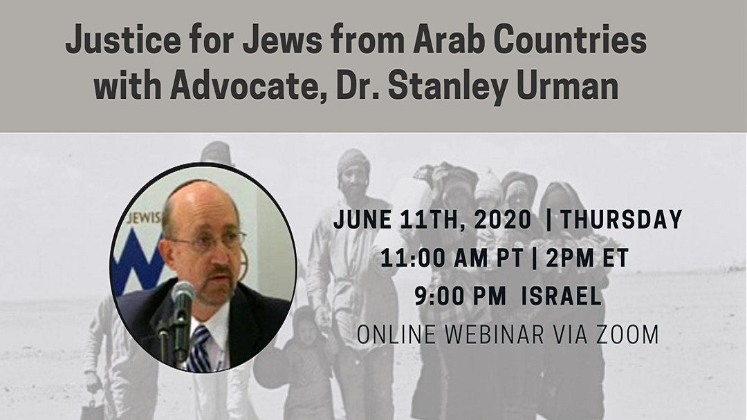 Justice for Jews from Arab Countries with Dr. Stanley Urman