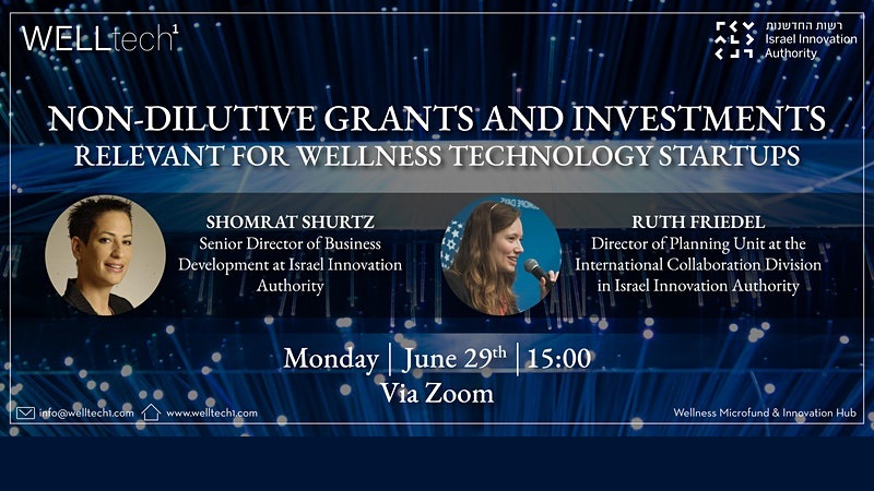 Non-Dilutive Grants, Investments Relevant for Wellness Tech Startups
