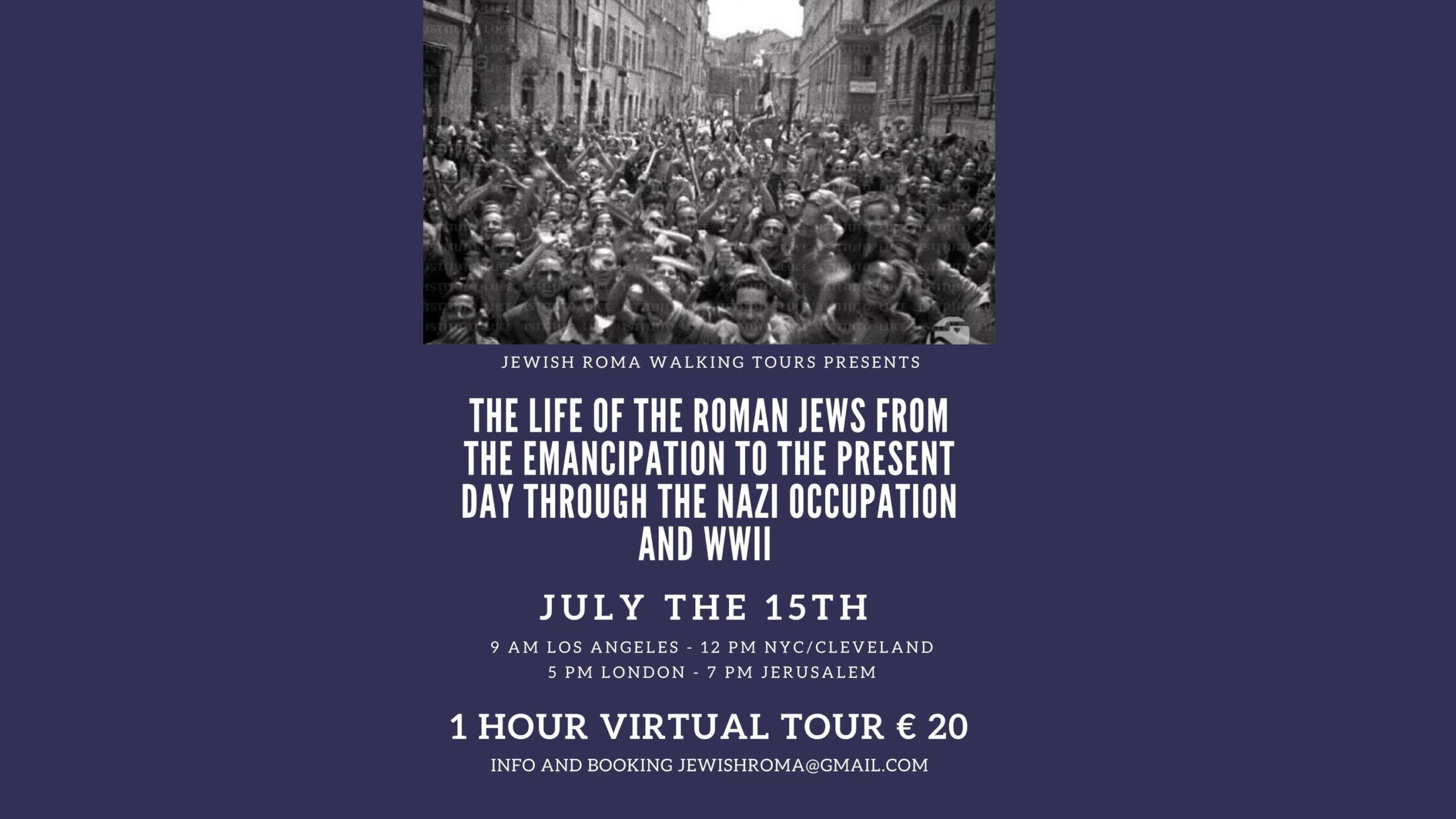 The Jews of Rome During WWII and the Nazi Occupation