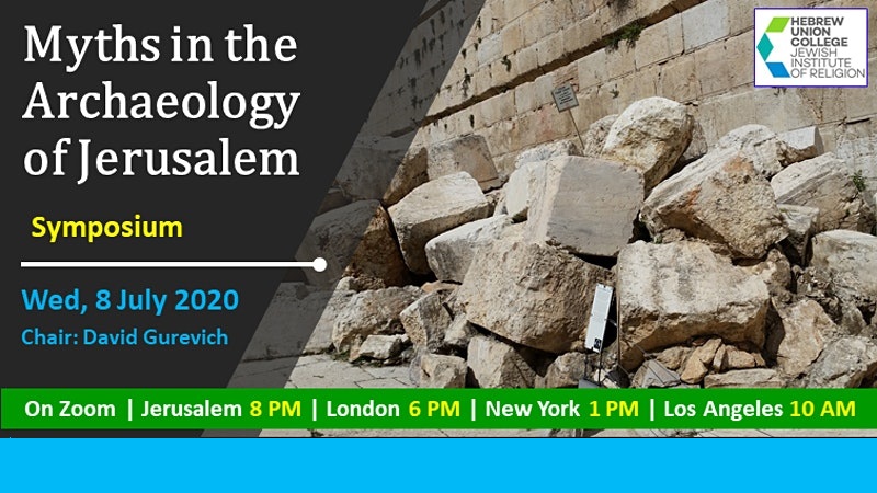Myths in the Archaeology of Jerusalem
