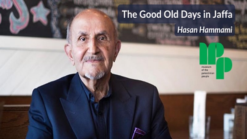 Good Old Days in Jaffa: Hasan Hammami, Episode 3