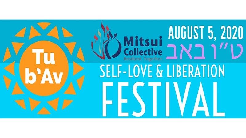Tu b’Av Self-Love & Liberation Festival