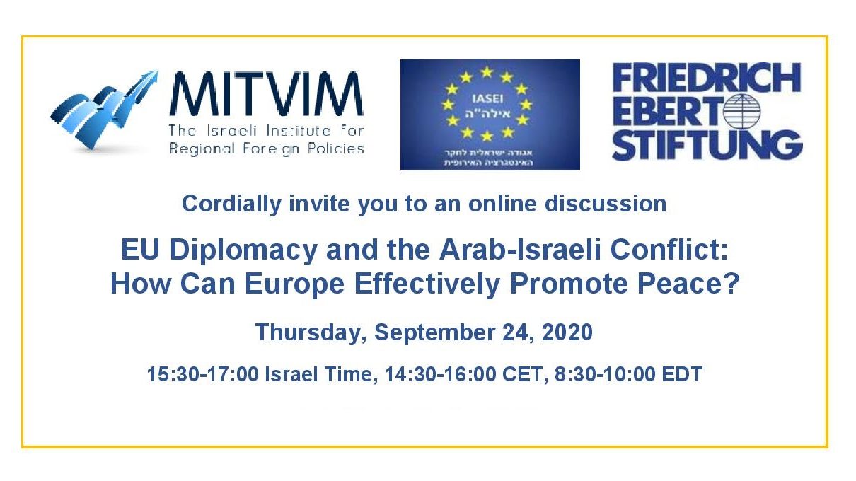 EU Diplomacy and the Arab-Israeli Conflict: How Can Europe Effectively Promote Peace?