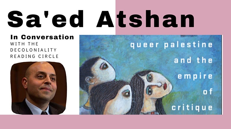 A Conversation with Sa’ed Atshan