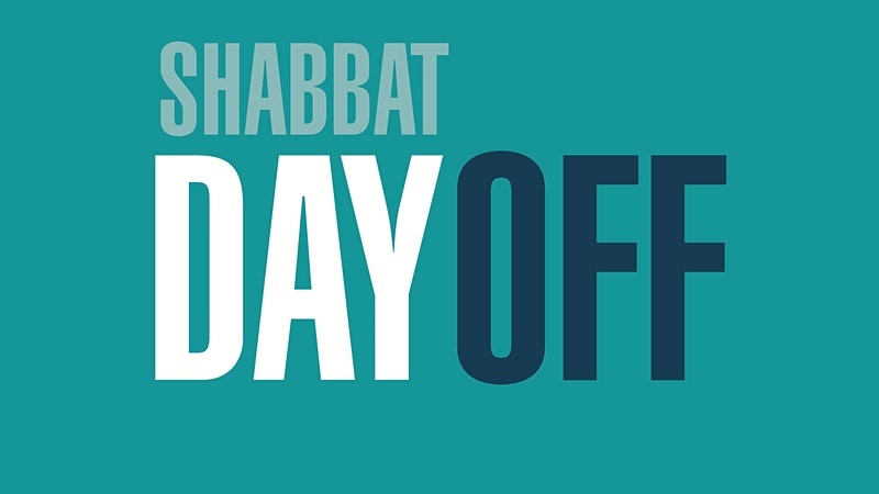 Shabbat: Day Off
