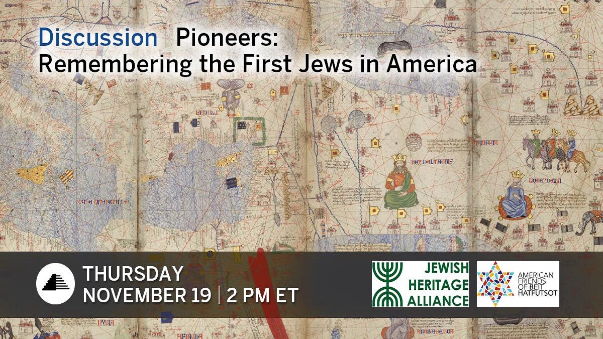 Pioneers: Remembering the First Jews in America
