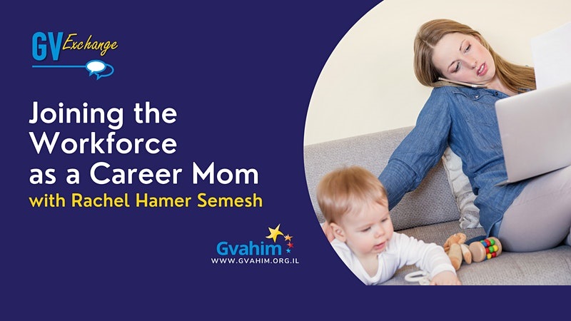 Joining the Workforce as a Career Mom