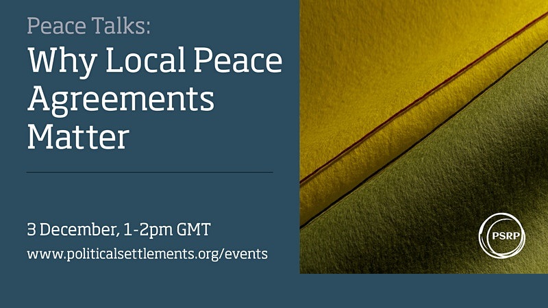 Peace Talks: Why Local Peace Agreements Matter
