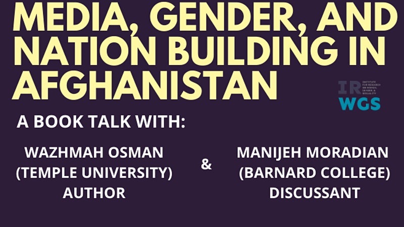Media, Gender, and Nation Building in Afghanistan
