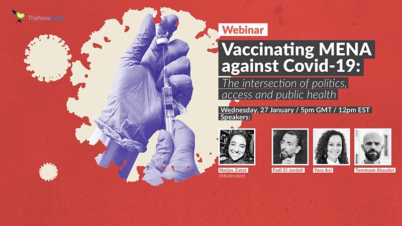 The New Arab Webinar Series: Vaccinating MENA Against COVID-19