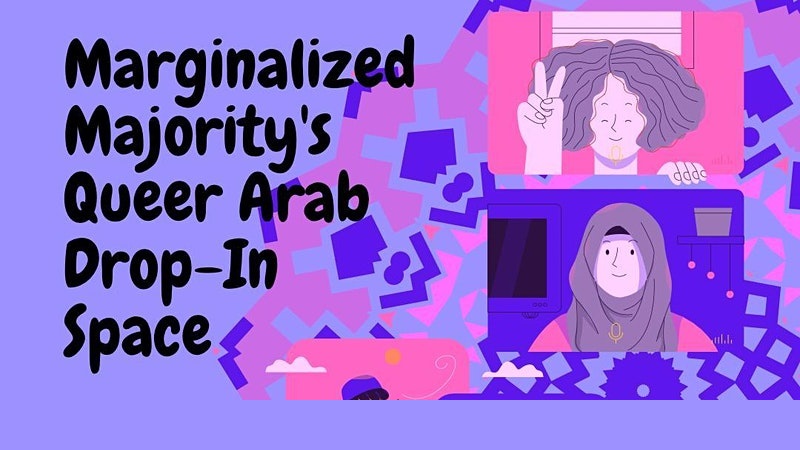 Queer Arab Weekly Drop-in Space