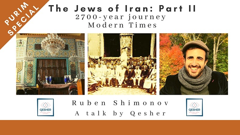 Purim Special – The Jews of Iran: ( Modern Times)