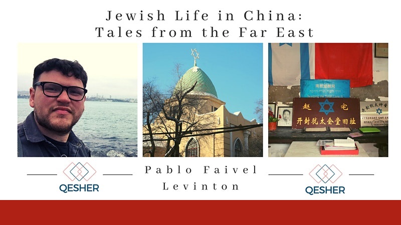 Jewish Life in China: Tales from the Far East