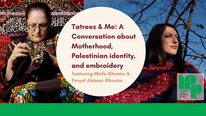 Tatreez & Me: Motherhood, Palestinian Identity, and Embroidery