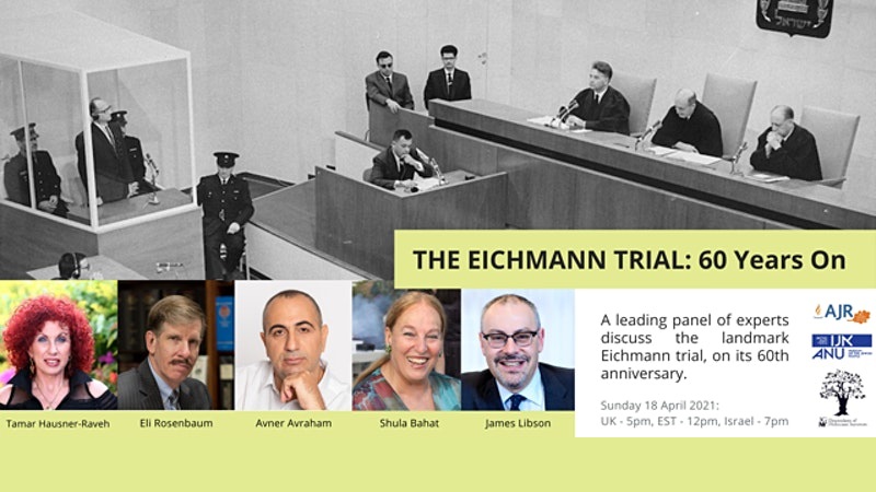 The Eichmann Trial – 60 years on