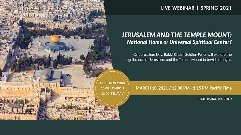 Jerusalem & the Temple Mount: National Home or Universal Spiritual Center?