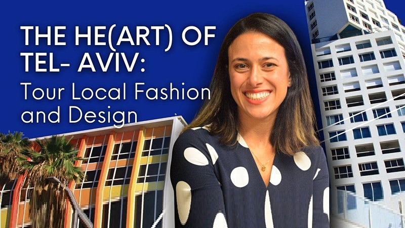 The He(ART) of Tel- Aviv: Tour Local Fashion and Design