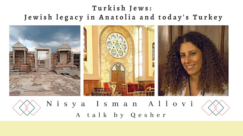 Turkish Jews: Jewish legacy in Anatolia and Today’s Turkey
