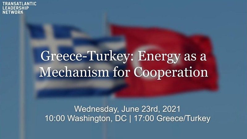 Greece-Turkey: Energy as a Mechanism for Cooperation