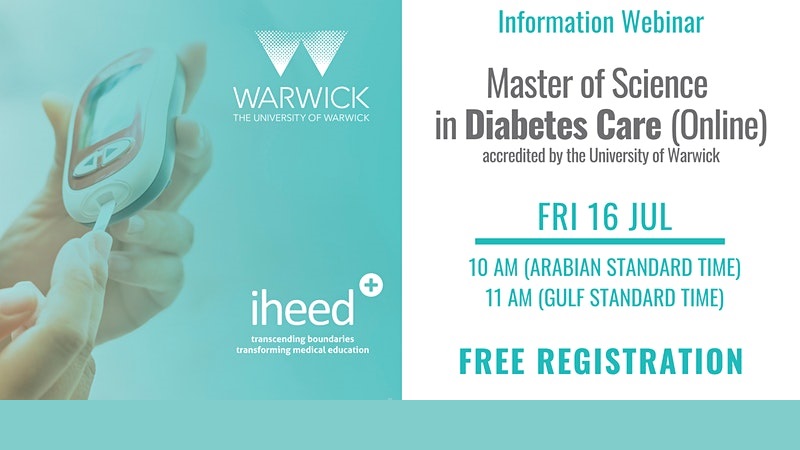 MSc Diabetes: University of Warwick – Info Webinar – MENA July 2021