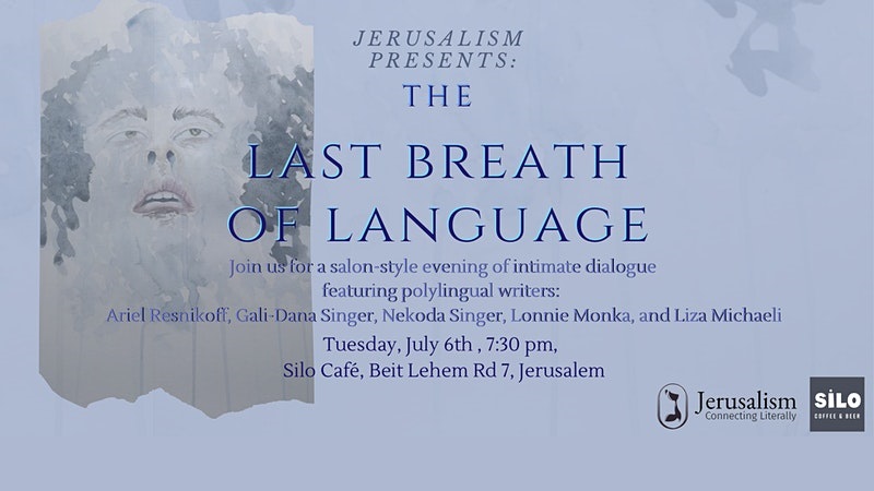 The Last Breath of Language