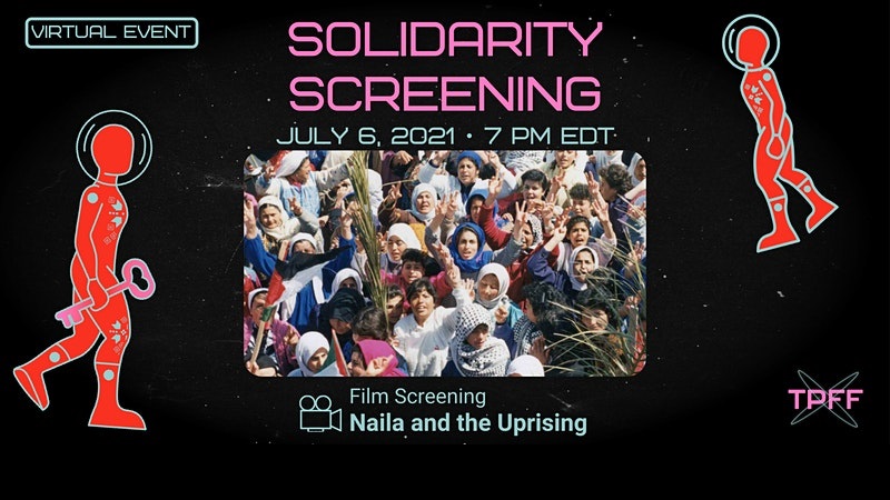 Toronto Palestine Film Festival Presents: Solidarity Screening