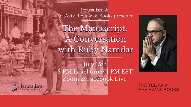 The Manuscript: A Conversation with Ruby Namdar