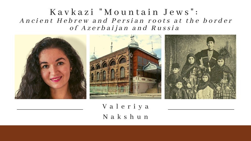 Kavkazi ‘Mountain Jews’: Ancient Hebrew and Persian roots in the Caucasus