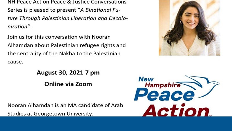 Peace & Justice Conversations: A Binational Future through Palestinian Libe