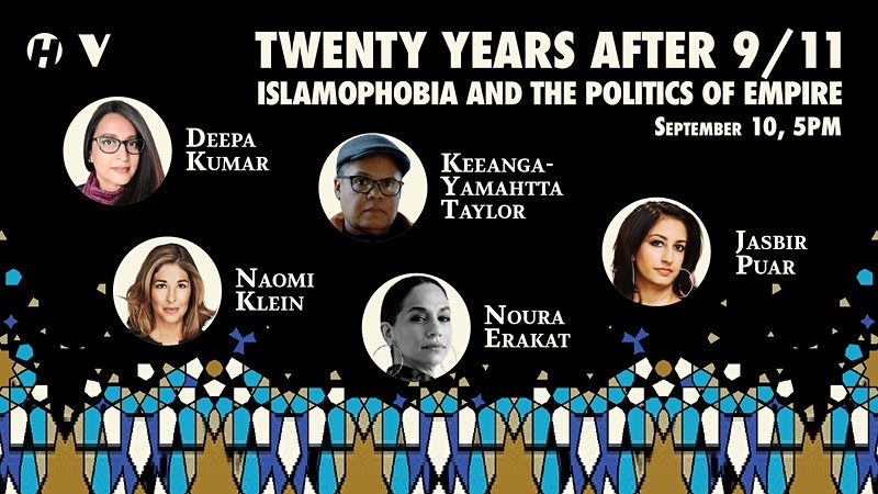 20 Years After 9/11: Islamophobia and the Politics of Empire