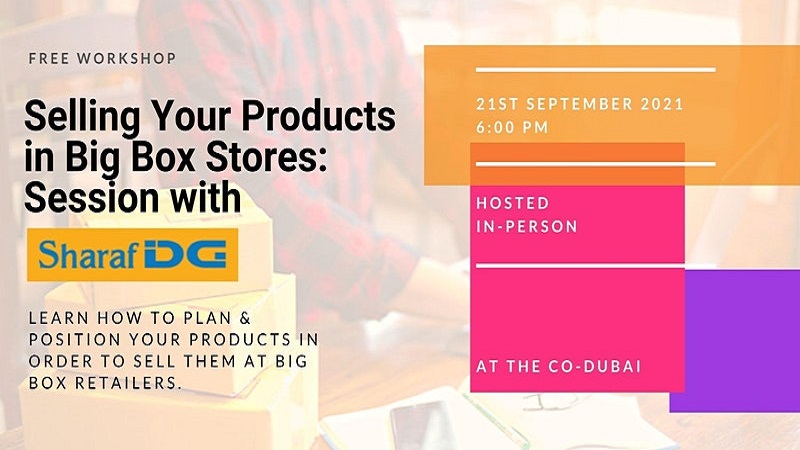 Selling in Big Box Stores in the Middle East – Session with Sharaf DG