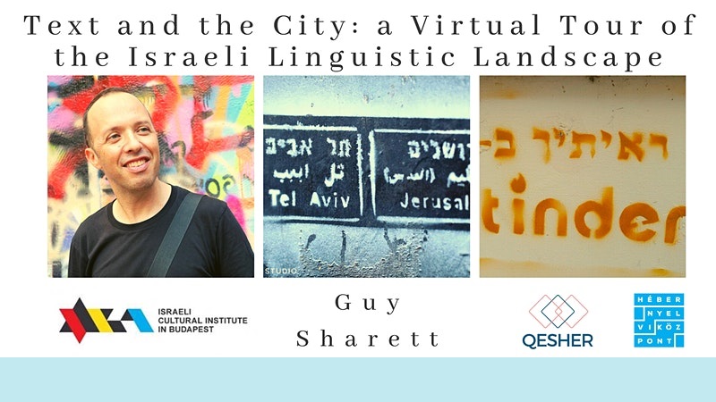 Text and the City: a Virtual Tour of the Israeli Linguistic Landscape