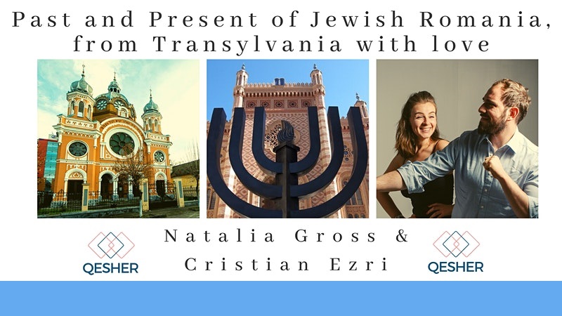 Past and Present of Jewish Romania, from Transylvania with love