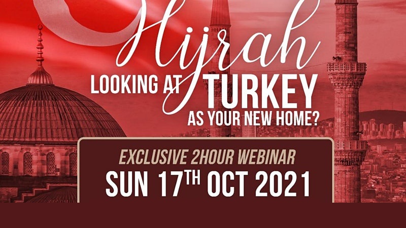 How to Make Hijrah to Turkey Webinar