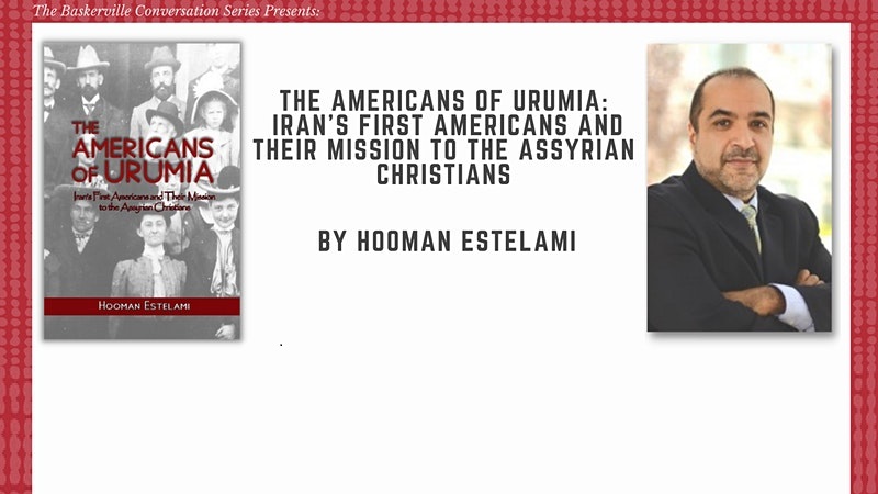 Hooman Estelami Book Talk: ‘The Americans of Urumia’