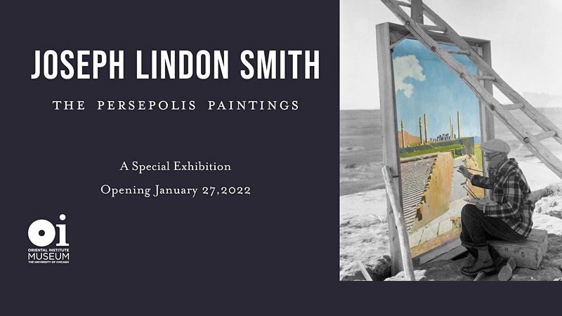 Documenting Persepolis and the Paintings of Joseph Lindon Smith