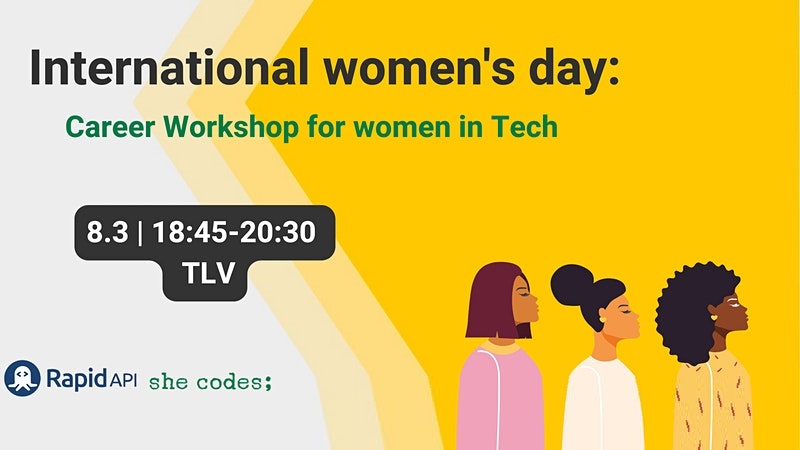 International women’s day: Career Workshop for women in Tech | 8.3.22