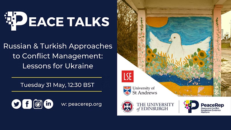 Russian & Turkish approaches to Conflict Management: Lessons for Ukraine