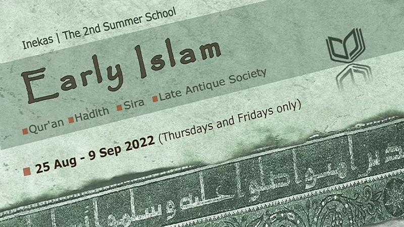 Summer School on ‘Early Islam’