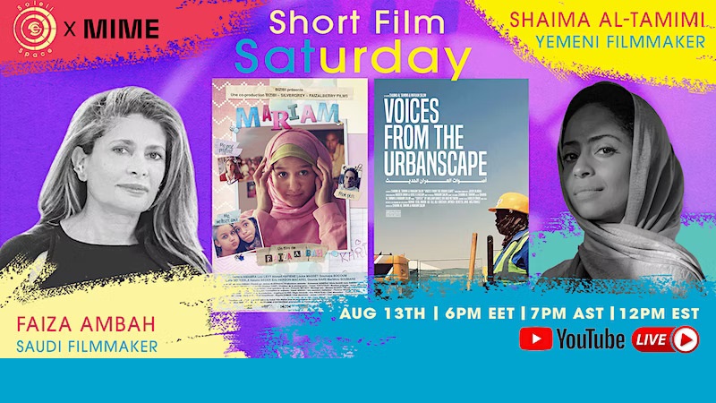 Short Film Saturday Feat Faiza Ambah and Shaima Al Tamimi w/ MIME