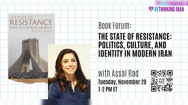 Book Forum – The State of Resistance: Politics, Culture, & Identity in Iran