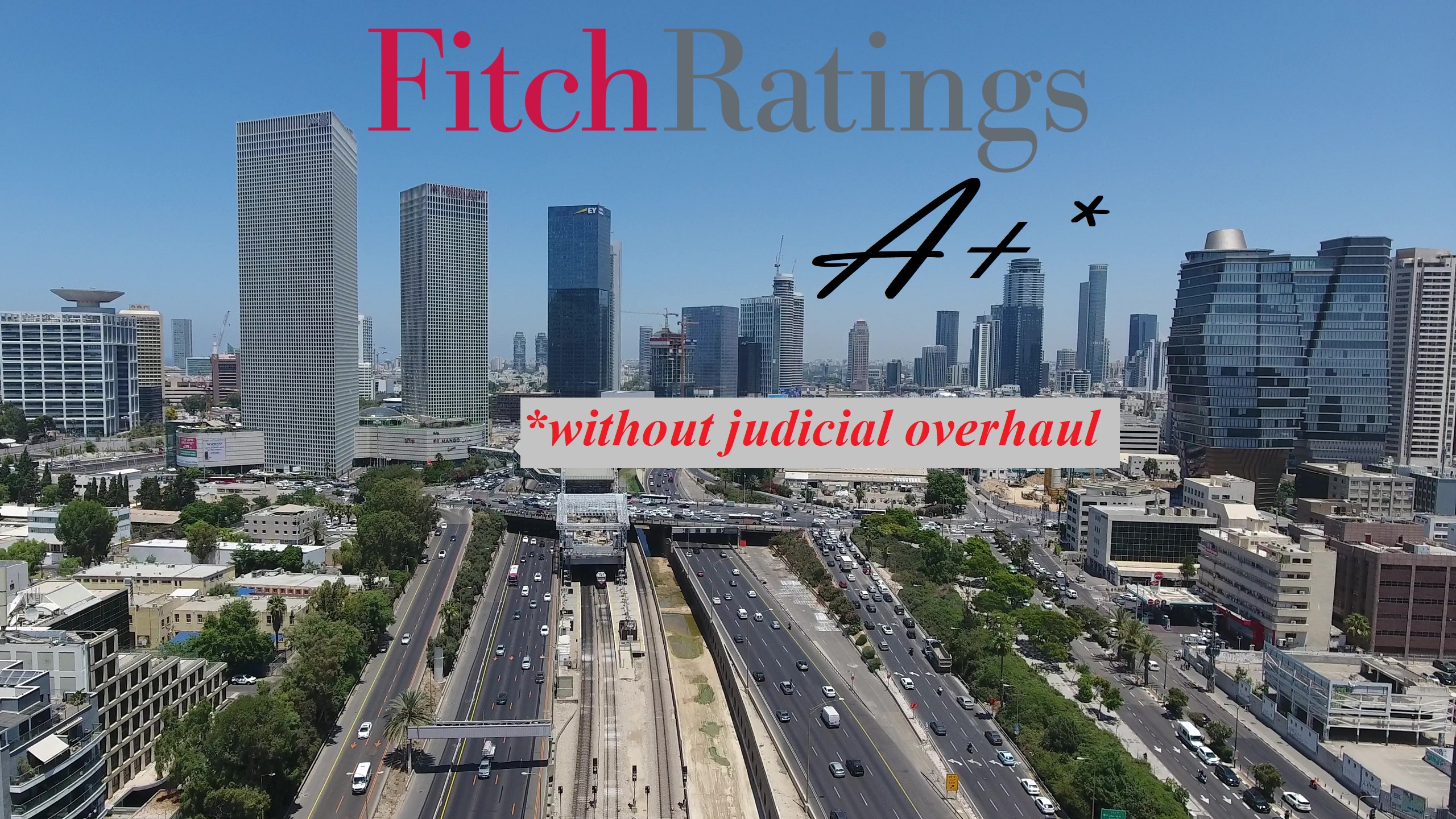 Israel’s Credit Rating Stays Up, With Warning for Downgrade Should Judicial Overhaul Continue