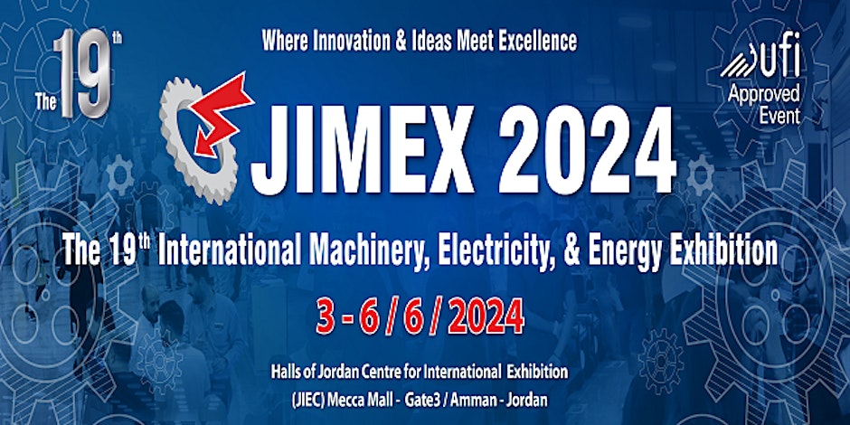 JIMEX 2024 – The 19th Jordan International Mechanical & Electrical Engineering Exhibition