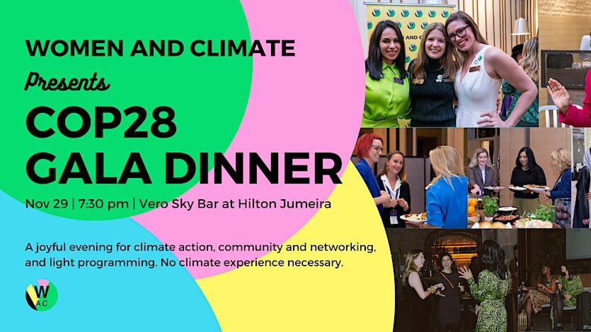 Women and Climate COP28 Gala Dinner