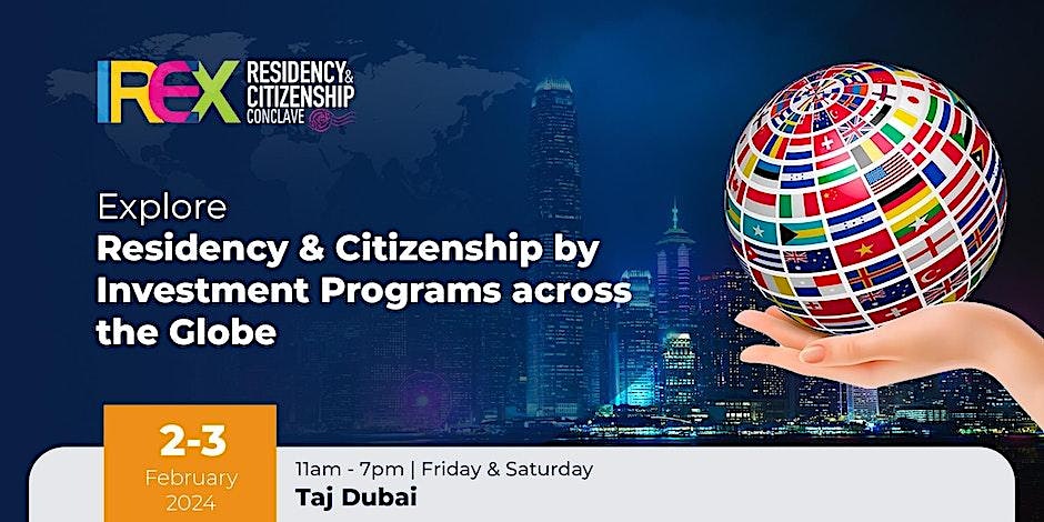 IREX Residency & Citizenship Conclave 2024, Dubai