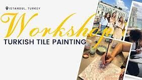 Workshop in Istanbul – Turkish Tile Art Painting